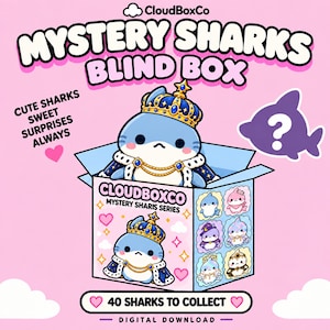 Puede incluir: Un gráfico digital para una Mystery Sharks Blind Box de CloudBoxCo. Muestra un tiburón azul con una corona dorada y una capa real, con el texto Mystery Sharks Blind Box, Cute Sharks Sweet Surprises Always y 40 Sharks To Collect.
