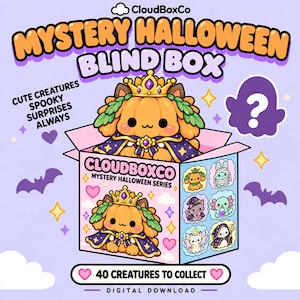 Op de afbeelding: Een digitale afbeelding voor een Mystery Halloween Blind Box van CloudBoxCo. De doos toont een pompoenwezen met een kroon en cape, met de tekst CUTE CREATURES SPOOKY SURPRISES ALWAYS en 40 CREATURES TO COLLECT. Bevat zes kleine karakter-iconen.