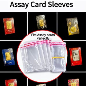 May include: Clear plastic assay card sleeves with a red and white sealing strip. The image also shows gold bars and coins in various assay cards. Text on the image reads "Assay Card Sleeves" and "Fits Assay cards Perfectly."