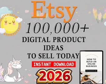100,000+ Digital Product Ideas 2026 | Passive Income & Etsy Seller Guide