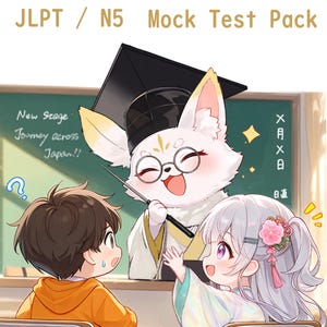 May include: A digital illustration titled KOTOBA ADVENTURE JLPT / N5 Mock Test Pack featuring a white fox character in a graduation cap teaching a brown-haired student in an orange hoodie and a silver-haired student in a classroom setting.