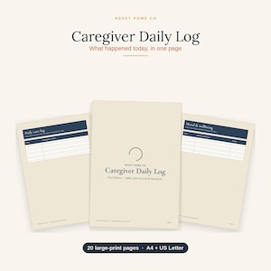 May include: A Caregiver Daily Log document set featuring a cover page titled Caregiver Daily Log Pro Edition, alongside two interior pages with sections for Daily care log and Mood & wellbeing. The pages are cream-colored with dark blue headers.