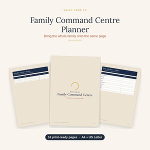 May include: A Family Command Centre Planner set featuring three beige pages with dark blue headers. The central page displays the title Family Command Centre, while the side pages show a Monthly Family Calendar and a Daily Schedule for Child 1.