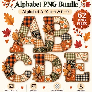 Peut inclure: Un ensemble graphique numérique intitulé Fall Patchwork Alphabet PNG Bundle présentant les lettres A à E décorées de motifs patchwork automnaux, citrouilles, glands et feuilles. Le texte inclut Alphabet A-Z, a-z & 0-9, 62 PNG FILES, 4000 x 4000 PX, 300 DPI et INSTANT DOWNLOAD.