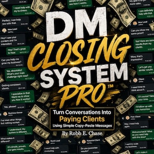 Puede incluir: Gráfico promocional para un sistema de negocios, con el texto "DM Closing System Pro" en oro. El fondo presenta billetes de dólar flotantes y burbujas de chat con conversaciones de marketing.