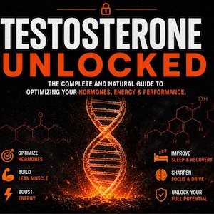 Könnte beinhalten: Werbegrafik mit den Worten "TESTOSTERONE UNLOCKED" in Weiß und Orange. Das Bild zeigt eine DNA-Strähne, chemische Strukturen und Symbole, die Vorteile wie die Optimierung von Hormonen und die Steigerung der Energie darstellen. Der Hintergrund ist dunkel mit feurigen Effekten.