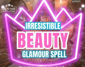 Sortilège de Glamour, Magnétisant Beauté - Incantation le jour même, preuve photo ou vidéo