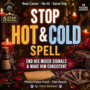 Peut inclure: Un graphique promotionnel pour un service de sortilège avec le texte STOP HOT & COLD SPELL, END HIS MIXED SIGNALS & MAKE HIM CONSISTENT, et by Yara Romani. L'image comprend des bougies, une petite bouteille en verre, une note et des cartes de tarot.