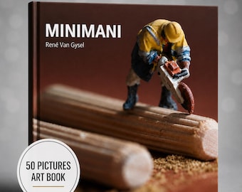 Fotobuch „Miniwelt“ – 50 surreale Miniaturszenen – Kunstbuch für den Couchtisch – Minimani von René van Gysel