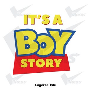 May include: A graphic design with the text "IT'S A BOY STORY" in yellow, blue, and red. The words "IT'S A" are in yellow, and "BOY" is in blue with a yellow outline. "STORY" is in red, and the design is on a white background.