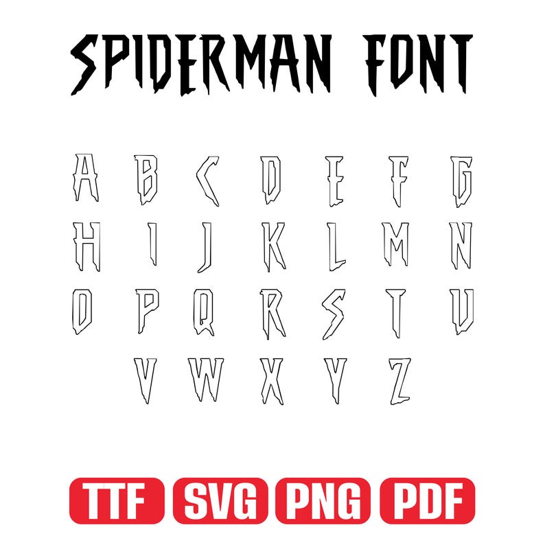 May include: A white background features the words "SPIDERMAN FONT" in a jagged, black font. Below, the alphabet is displayed in a matching style. Red rectangles at the bottom read "TTF SVG PNG PDF".