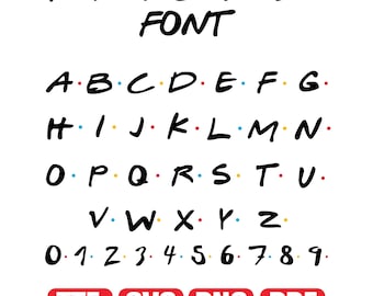 Friends Friends Font SVG Bundle,(Svg, Png, Pdf, Eps, Ttf) Friends Font for Cricut, Friends Alphabets & Numbers