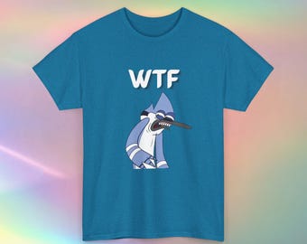 REGULAR SHOW • WTF • humor para adultos • camiseta unisex con estampado