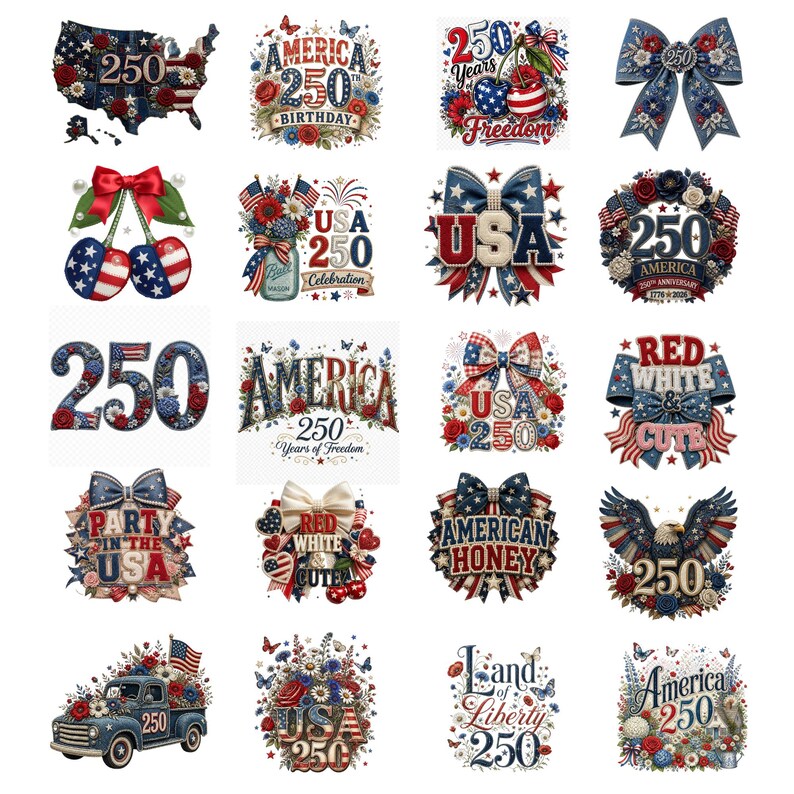 May include: A collection of twenty digital illustrations featuring patriotic themes with red, white, and blue color palettes. Designs include the number 250, American flags, eagles, bows, flowers, cherries, and trucks with text such as America 250, USA, and Red White and Cute.
