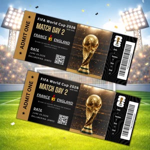 May include: Two tickets for the FIFA World Cup 2026, Match Day 2, featuring France vs. England. The tickets are gold and black with the FIFA logo and a golden trophy image. The date is June 20, 2026.