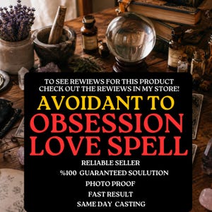 May include: A black rectangular sign with yellow and red text reading: TO SEE REVIEWS FOR THIS PRODUCT CHECK OUT THE REVIEWS IN MY STORE! AVOIDANT TO OBSESSION LOVE SPELL RELIABLE SELLER %100 GUARANTEED SOULUTION PHOTO PROOF FAST RESULT SAME DAY CASTING.