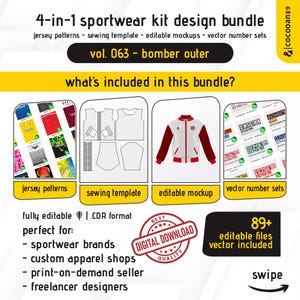 May include: A 4-in-1 sportswear kit design bundle titled vol. 063 - bomber outer, featuring jersey patterns, sewing templates, an editable bomber jacket mockup, and vector number sets. The digital file includes 89+ editable vector files.