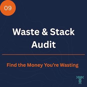 May include: A dark blue square graphic featuring an orange circle with the number 09 in white. The text reads Waste & Stack Audit, followed by an orange horizontal line and the text Find the Money You're Wasting. A small T logo is in the corner.