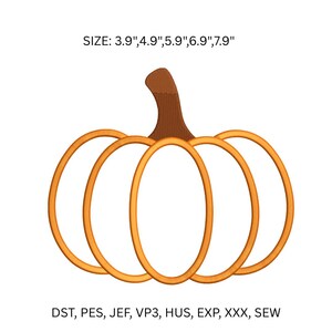 May include: An orange pumpkin embroidery design featuring a brown stem and a series of overlapping oval outlines. The text at the top reads SIZE: 3.9",4.9",5.9",6.9",7.9" and the text at the bottom reads DST, PES, JEF, VP3, HUS, EXP, XXX, SEW.