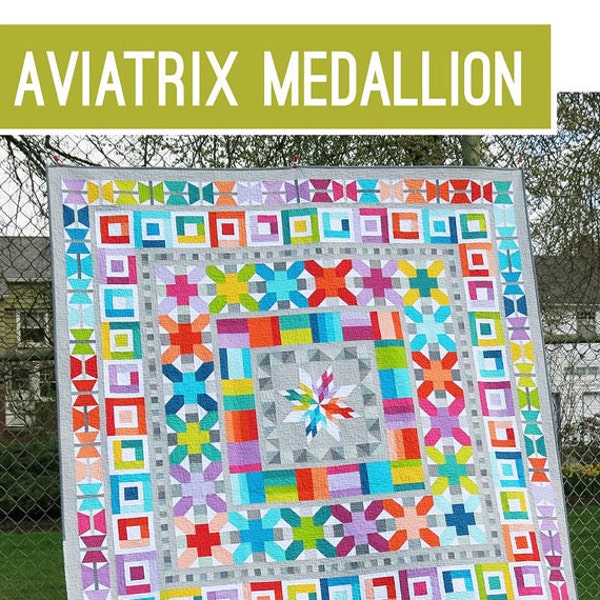 Aviatrix Medallion Quilt Pattern - Scrappy Quilt - Quilt Pattern - FREE SHIPPING - Modern Quilt Pattern by Elizabeth Hartman