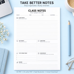 May include: A white paper class notes template with black text featuring sections for subject, topic, date, class period, class notes, key points, questions, top 3 from today, quick recap, and review. The header reads TAKE BETTER NOTES.
