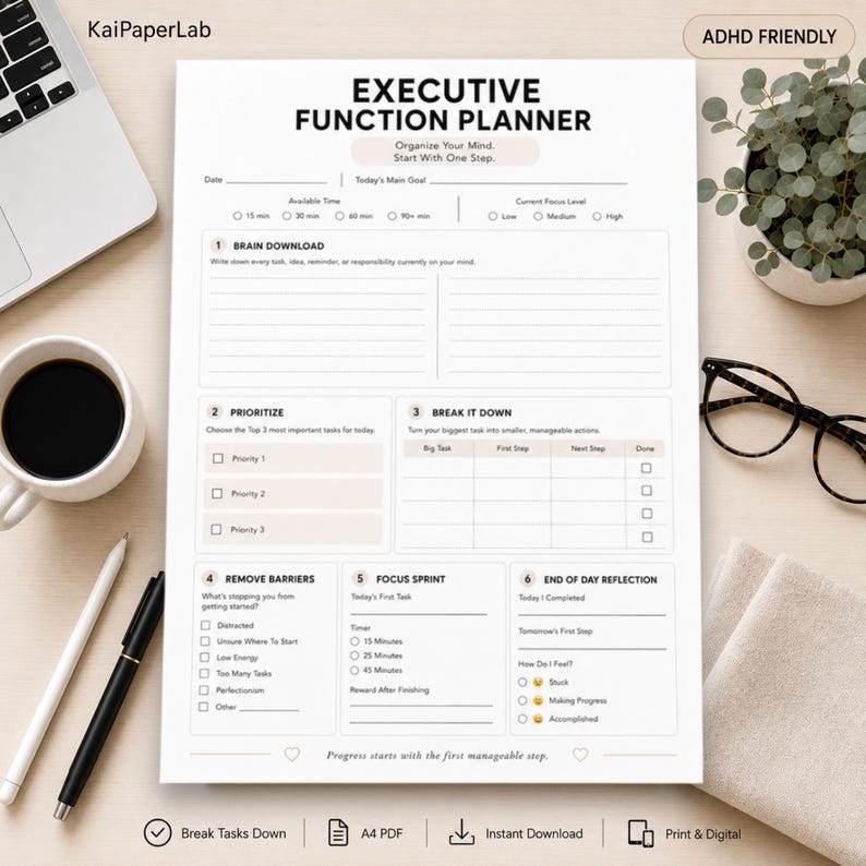 May include: A white paper executive function planner with black text and sections for brain download, prioritisation, breaking down tasks, removing barriers, focus sprints, and end of day reflection. The layout includes checkboxes and lines.