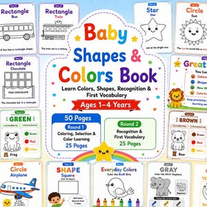 May include: A Baby Shapes & Colors Book for ages 1-4 years featuring 50 pages of educational content. The cover displays various activity sheets with black and white line drawings of shapes, animals, and objects, alongside color-coded vocabulary.