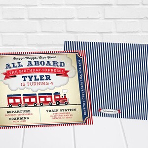 May include: A red, white, and blue train ticket invitation for a birthday party. The invitation says "Chugga Chugga, Choo Choo! All Aboard The Birthday Express! Tyler is turning 4". The invitation includes details for the party, including the date, time, and location.
