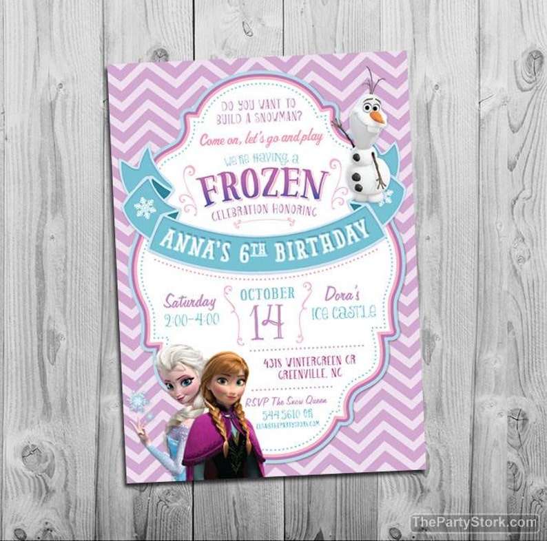 May include: Purple and blue Frozen themed birthday invitation with a chevron pattern. The invitation features Anna and Elsa from the movie Frozen, Olaf the snowman, and the text "Do you want to build a snowman? Come on, let's go and play. We're having a Frozen celebration honoring Anna's 6th birthday. Saturday 2:00-4:00 October 14 Dora's Ice Castle 4318 Vintergreen Cr Greenville, NC RSVP The Snow Queen 544 5610 001"
