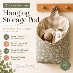 May include: A PDF sewing pattern for a hanging storage pod. The text reads Hanging Storage Pod, Instant Download, A4, US Letter, A0, Step-by-Step Tutorial, and Beginner Friendly. The pod is sage green with a white floral print and a beige gingham lining.