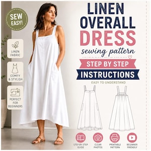 May include: A white linen overall dress is shown, with the text "Linen Overall Dress sewing pattern" and "Step by Step Instructions". Other text includes "Sew Easy", "Linen Fabric", "Comfy & Stylish", and "Perfect for Beginners". The dress is worn by a woman.