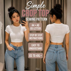 以下が含まれることがあります： 「Simple Crop Top Sewing Pattern」のテキストが入った白いクロップトップの縫製パターン。パターンにはステップバイステップの説明が含まれており、XSから4XL+のサイズがあります。画像は、クロップトップとジーンズを着ている人を示しています。