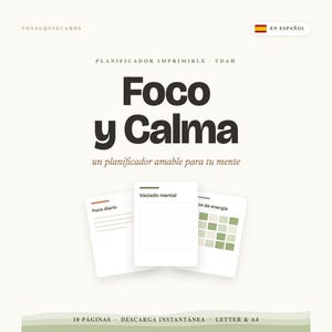 Puede incluir: Un planificador imprimible titulado Foco y Calma con el subtítulo un planificador amable para tu mente. El diseño presenta tres tarjetas blancas que muestran secciones etiquetadas Foco diario, Vaciado mental y Mapa de energía con cuadrículas.