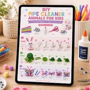 May include: A digital tablet displaying a DIY pipe cleaner animal craft guide for kids. The screen shows instructions for making a bunny, turtle, and butterfly using pipe cleaners, googly eyes, glue, scissors, and pom-poms, with colourful text.