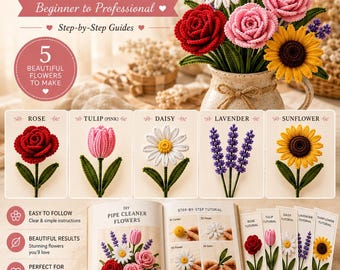 DIY Pipe Cleaner Flower Bouquet Beginners Guide | DIY Floral Craft tutorial  | Printable pdf