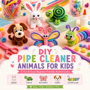 Puede incluir: Una colección de animales hechos con limpiapipas que incluye un conejo blanco, una tortuga verde, un cachorro marrón, una mariposa rosa y azul, y una oruga multicolor. La imagen contiene el texto DIY PIPE CLEANER ANIMALS FOR KIDS y 5 Fun & Easy Beginner-Friendly Animal Crafts, con iconos de conejo, tortuga, mariposa, cachorro y oruga.