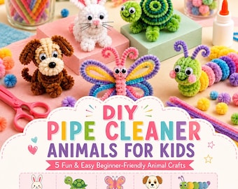 DIY Pipe Cleaner Animals for Kids | 5 Easy Craft Tutorials