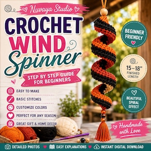 May include: A crochet wind spinner pattern guide titled Nuvaya Studio Crochet Wind Spinner Step by Step Guide for Beginners. The guide features a spiral orange and black crochet wind spinner with a tassel and a finished length of 38-46 cm.