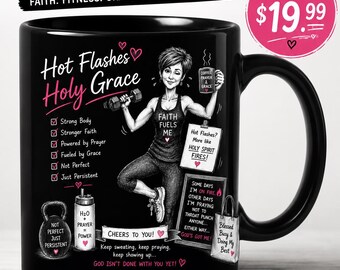 Hot Flashes & Holy Grace Black Mug (11oz)