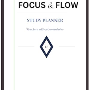 Könnte beinhalten: Ein digitaler Studienplaner auf einem Tablet. Der Bildschirm zeigt "FOCUS & FLOW" über "STUDY PLANNER" und "Structure without overwhelm". Eine marineblaue Raute mit "FF" ist zentriert. Eine grüne vertikale Linie befindet sich links.