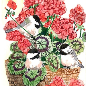 May include: A watercolor painting of three black-capped chickadees perched on a basket of pink geraniums. The birds are white with black caps and bibs. The geraniums are in full bloom and the basket is woven.