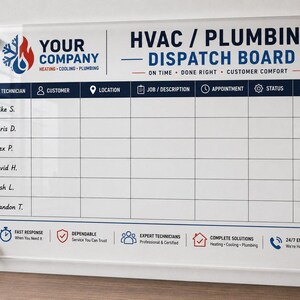 May include: A clear acrylic HVAC and plumbing dispatch board featuring a grid layout with columns for technician, customer, location, job, appointment, status, and notes. The board includes the text YOUR COMPANY, HVAC / PLUMBING DISPATCH BOARD, and service icons.