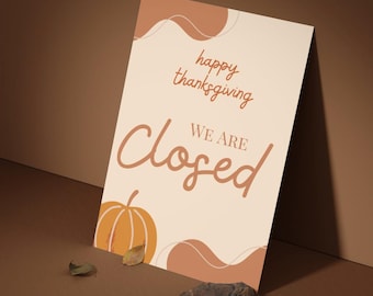 Thanksgiving Closed Sign: Editable Storefront Template (Digital Download)