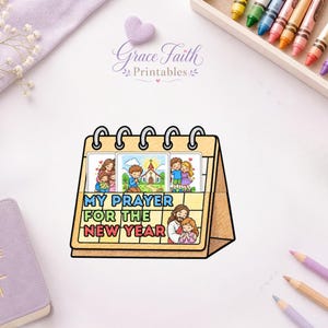 May include: A desk calendar with a light wood finish featuring the text "MY PRAYER FOR THE NEW YEAR" and colorful illustrations of children praying, a church, and a figure of Jesus with a child, all bound by silver metal rings.