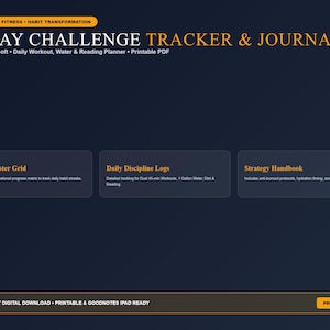 May include: A dark blue 75 Day Challenge Tracker & Journal digital document featuring yellow text headers. It includes sections for a 75-Day Poster Grid, Daily Discipline Logs, and a Strategy Handbook, with an instant digital download button.