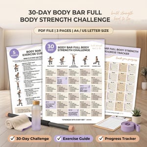 May include: A 30-day body bar full body strength challenge digital download set including an exercise guide, a 30-day challenge calendar, and a progress tracker. The documents feature text, illustrations of exercise moves, and checkboxes.