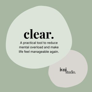 May include: A design featuring the word "clear" in bold black text, with descriptive text about reducing mental overload. The design incorporates two light green organic shapes on a muted green backdrop, and the text "ivni studio."