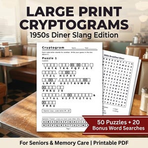 May include: Large print cryptogram puzzle book with a 1950s diner slang theme. The white pages feature black text, including the title, puzzle instructions, a cryptogram with empty boxes, an alphabet tracker, and a word search grid with 50 puzzles.