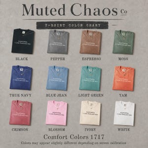 Muted Chaos Co t-shirt color chart showing twelve Comfort Colors shades.