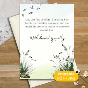 May include: A sympathy greeting card featuring a white background with green grass illustrations at the bottom and blue birds flying at the top. The text reads: May you find comfort in knowing how deeply your brother was loved, and how much his presence meant to everyone around him. With deepest sympathy.